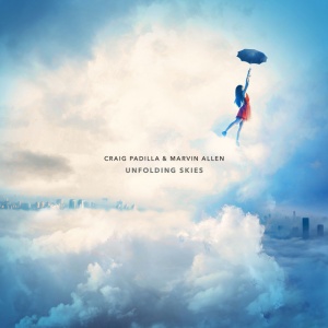 PADILLA, CRAIG & MARVI... - UNFOLDING SKIES