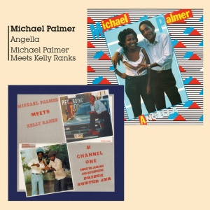 PALMER, MICHAEL - ANGELLA + MICHAEL PALMER MEETS KELLY RANKS AT CHANNEL ONE 1985
