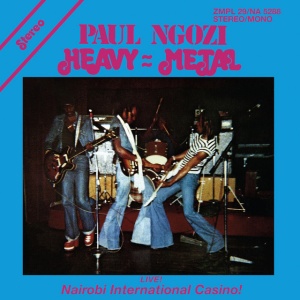 Paul Ngozi - HEAVY = METAL - LIVE! NAIROBI INTERNATIONAL CASINO! (1 x LP)
