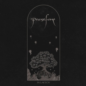 PERSEFONE - IN LAK'ECH
