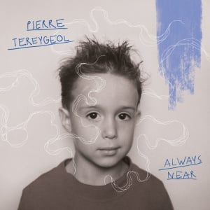 Pierre Tereygeol - ALWAYS (1 x CD)