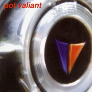 POT VALIANT - TRANSAUDIO
