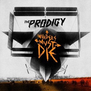 PRODIGY - INVADERS MUST DIE