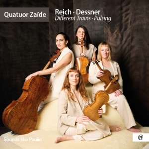 Quatuor Zaide - REICH - DESSNER (1 x CD)