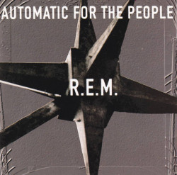 R.E.M. – албум Automatic For The People (CD)