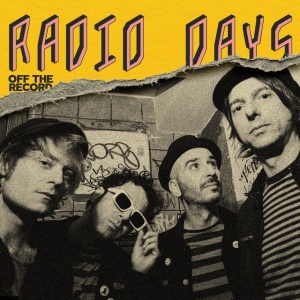 Radio Days - OFF THE RECORD (1 x LP)