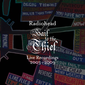 RADIOHEAD - HAIL TO THE THIEF (LIVE RECORDINGS 2003-2009)
