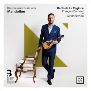 Raffaele La Ragione - MANDOLINE DANS LES SALONS FIN-DE-SIECLE (1 x CD)