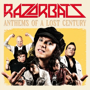 Razorbats - ANTHEMS OF A LOST CENTURY (1 x LP)