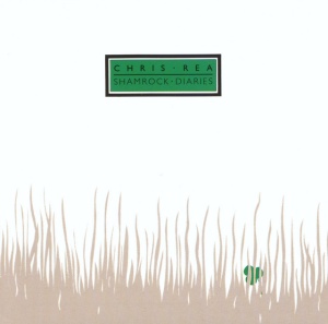 REA, CHRIS - SHAMROCK DIARIES