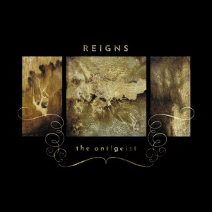 Reigns - THE ANTIGEIST (1 x LP)