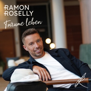 ROSELLY, RAMON - TRAUME LEBEN