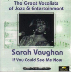 Sarah Vaughan ‎– албум If You Could See Me Now (CD)
