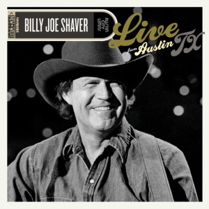 SHAVER, BILLY JOE - LIVE FROM AUSTIN, TX