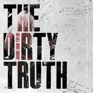 SHAW TAYLOR, JOANNE - The Dirty Truth