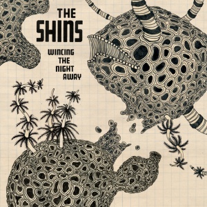 SHINS, THE - WINCING THE NIGHT AWAY