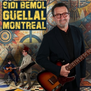 Sidi Bemol - GUELLAL MONTREAL (1 x CD)