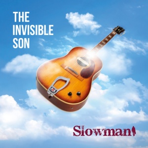 SLOWMAN - THE INVISIBLE SON
