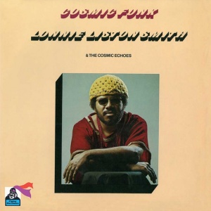 SMITH, LONNIE LISTON &... - COSMIC FUNK