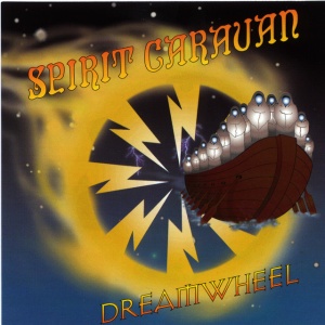 Spirit Caravan - DREAMWHEEL (1 x CD)
