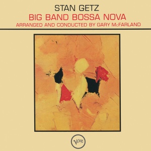 Stan Getz - BIG BAND BOSSA NOVA (1 x LP)