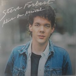 Steve Forbert ‎– албум Alive On Arrival