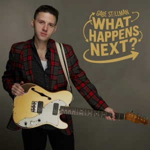 STILLMAN, GABE - WHAT HAPPENS NEXT?