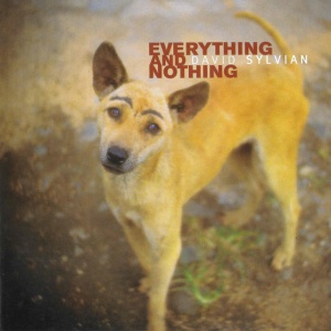 SYLVIAN, DAVID - EVERYTHING & NOTHING