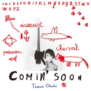 Taeko Onuki - COMIN' SOON (1 x CD)