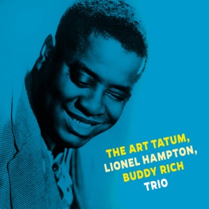TATUM, ART - ART TATUM/LIONEL HAMPTON/BUDDY RICH