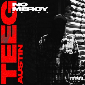Teeg Austin - NO MERCY ULTRA (1 x LP)