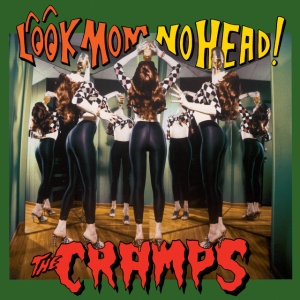 The Cramps - LOOK MOM NO HEAD! (1 x LP)