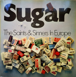 The Saints & Sinners – албум Sugar (The Saints & Sinners In Europe)