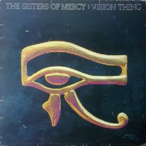 The Sisters Of Mercy – Vision Thing