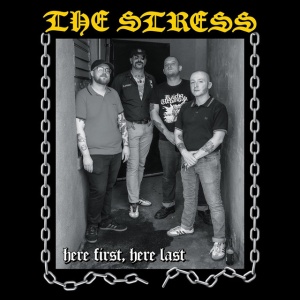 The Stress - HERE FIRST, HERE LAST (1 x LP)