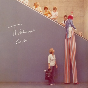 Thrillhouse - SMILE (1 x LP)