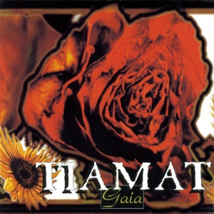 TIAMAT - GAIA