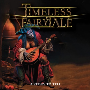 TIMELESS FAIRYTALE - A STORY TO TELL