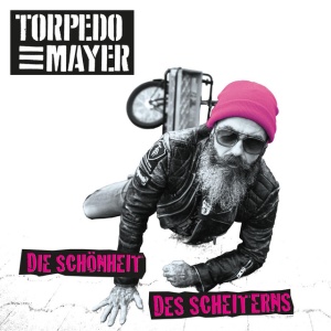Torpedo Mayer - DIE SCHONHEIT DES SCHEITERNS (1 x LP)