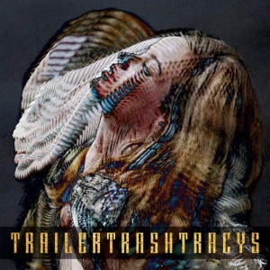 TRAILER TRASH TRACYS - ESTER