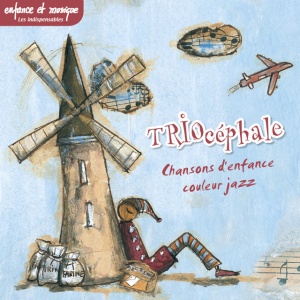 Triocephale - CHANSONS DENFANCE COULEUR JAZZ (1 x CD)