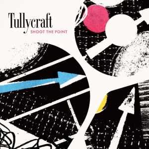 Tullycraft - SHOOT THE POINT (1 x CD)