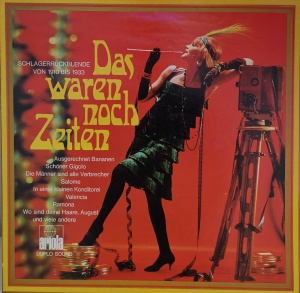 Various – албум Das Waren Noch Zeiten (Schlagerrückblende Von 1910 Bis 1933)