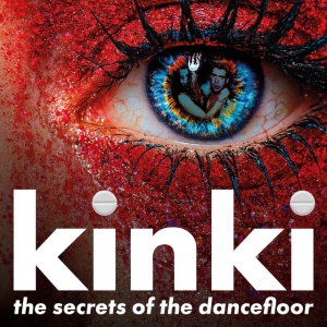 Various Artists - KINKI - THE SECRETS OF THE DANCEFLOOR (2 x LP)