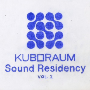 Various Artists - KUBORAUM SOUND RESIDEN... (2 x LP)