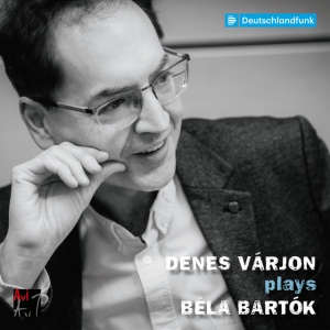 VARJON, DENES - DENES VARJON PLAYS BELA BARTOK