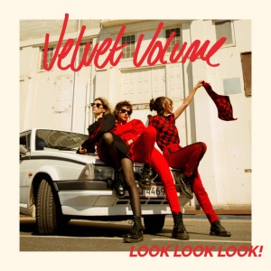 VELVET VOLUME - LOOK LOOK LOOK!
