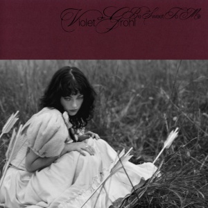 Violet Grohl - BE SWEET TO ME (1 x CD)