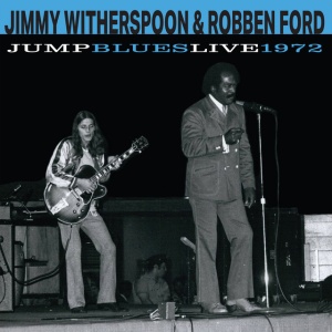 WITHERSPOON, JIMMY & R... - JUMP BLUES LIVE 1972