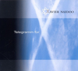 Xavier Naidoo – албум Telegramm Für X (CD)